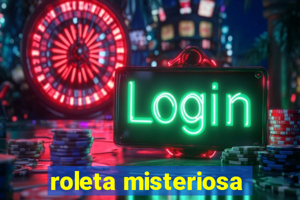 roleta misteriosa